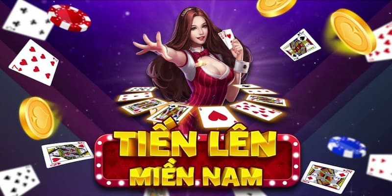 Tiến lên miền Nam Tiến lên miền Nam chiến thuật chơi hiệu quả